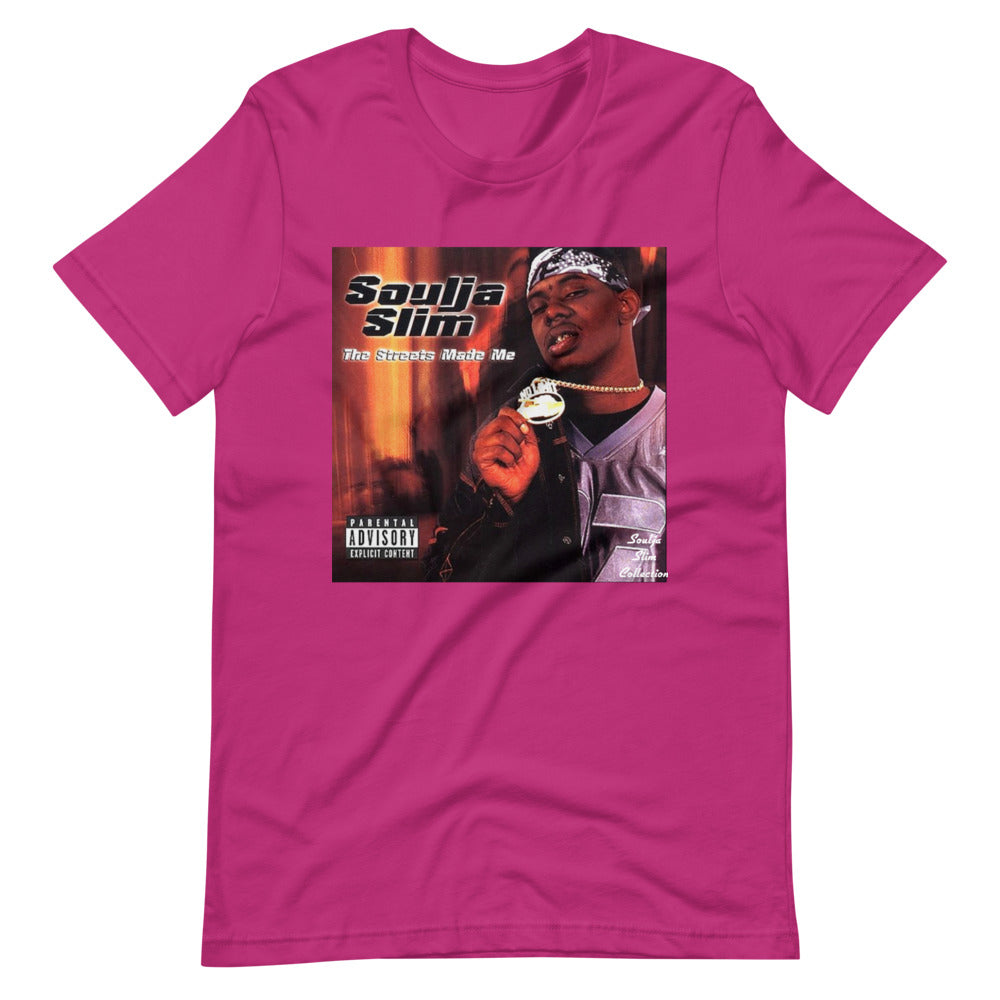 Streets Made Me Short-Sleeve Unisex T-Shirt